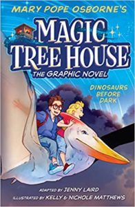 The Magic Tree House - Graphic Novel - Dinosaurs Before Dark